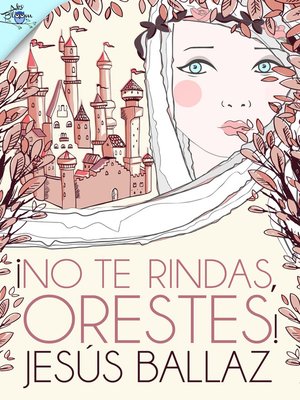 cover image of ¡No te rindas, Orestes!
